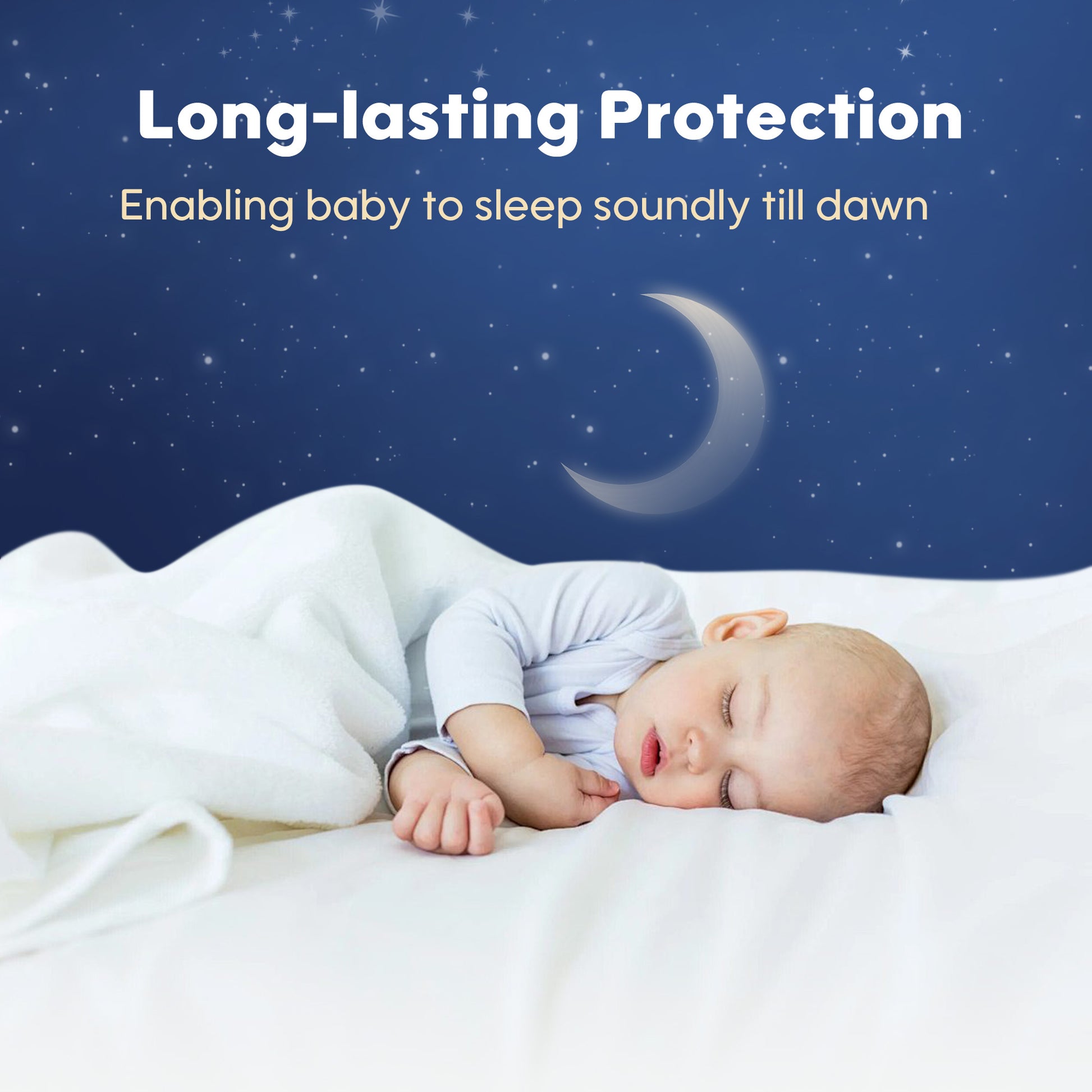 Long-lasting Protection, Enabling baby to sleep soundly till dawn