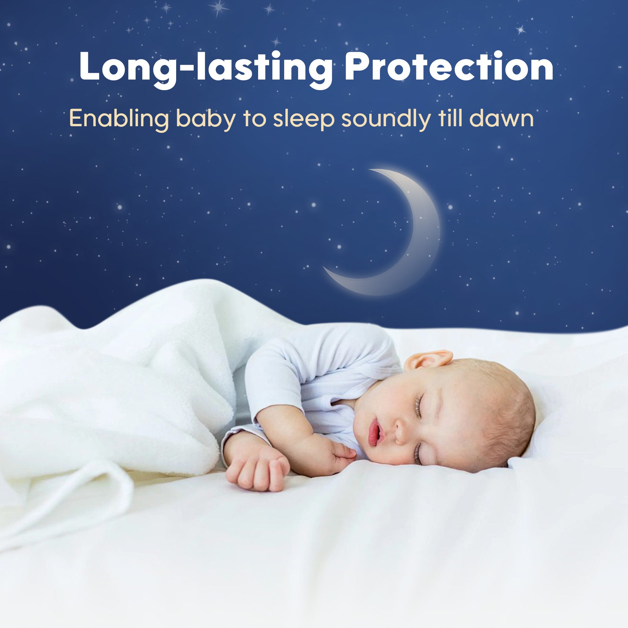 Long-lasting Protection, Enabling baby to sleep soundly till dawn