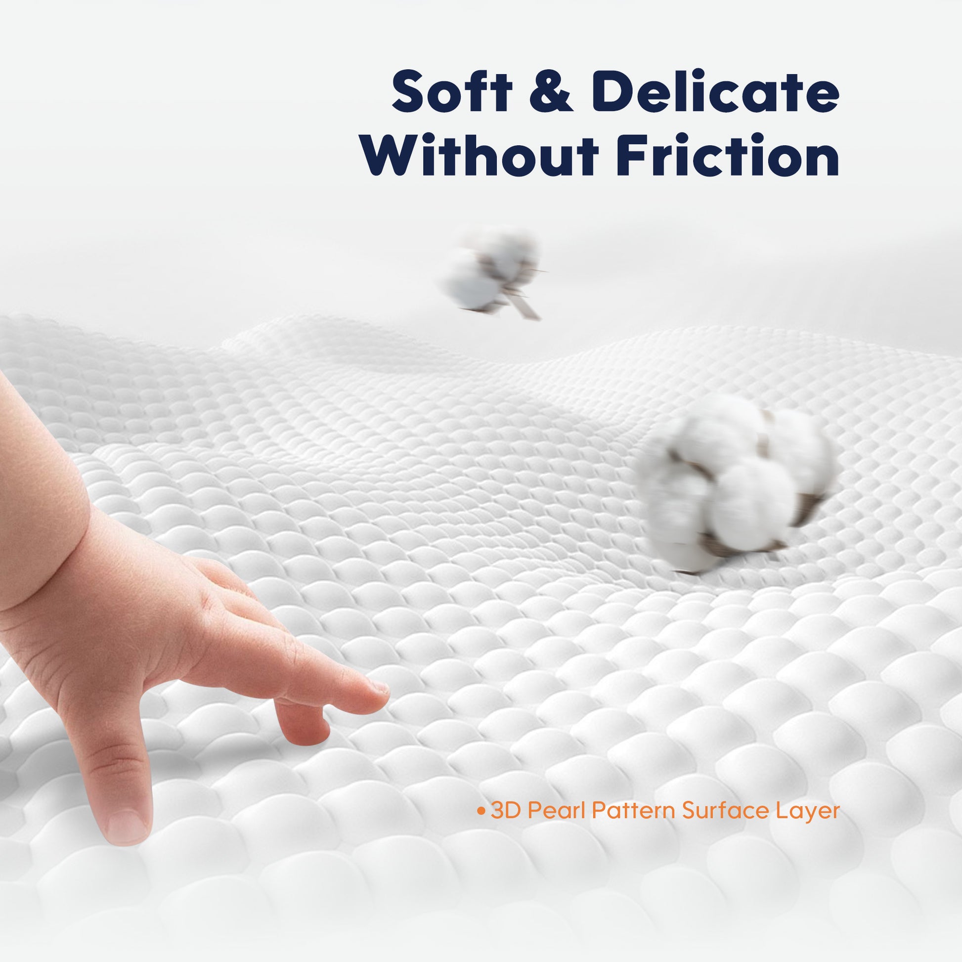 Soft & Delicate Without Friction, 3D Pearl Pattern Surface Laye